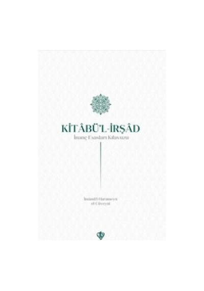Kitabul Irşad Inanç Esasları Kılavuzu