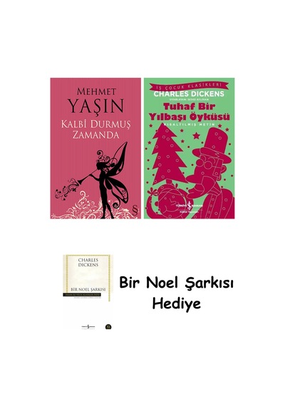 Kalbi Durmuş Zamanda + Tuhaf Bir Yılbaşı Öyküsü + Bir Noel Şarkısı