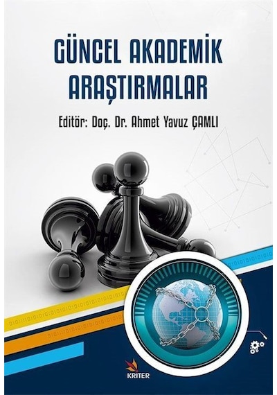 Güncel Akademik Araştırmalar / Dr. Ahmet Yavuz Çamlı