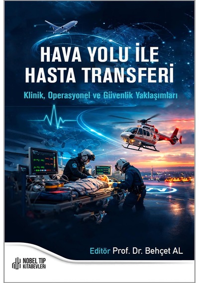 Hava Yolu İle Hasta Transferi Klinik, Operasyonel Ve Güvenlik Yaklaşımları