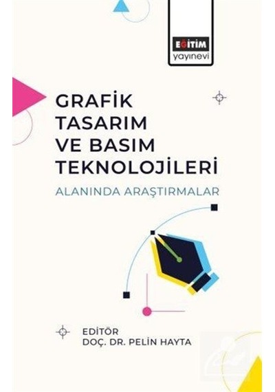 Grafik Tasarım Ve Basım Teknolojileri Alanında Araştırmalar / ...