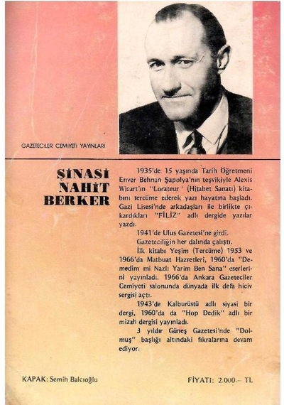 Gazeteci Olunmaz Gazeteci Doğulur - Şinasi Nahit Berker 1.baskı İmzalı Ve İthaflı
