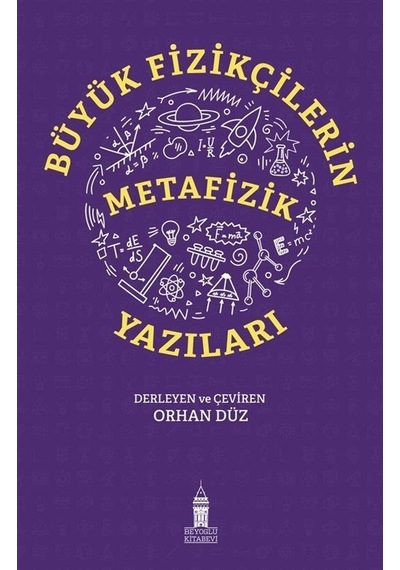 Büyük Fizikçilerin Metafizik Yazıları