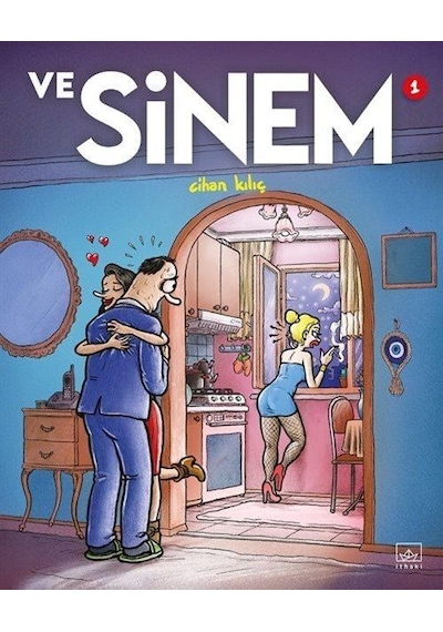 Ve Sinem 1.Cilt - Cihan Kılıç - İthaki Yayınları