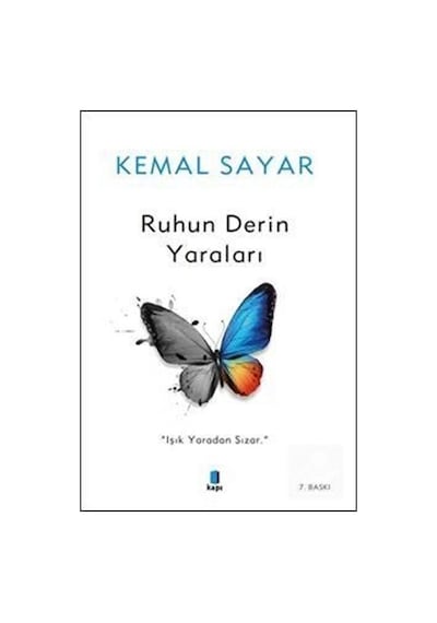 Ruhun Derin Yaraları / Dr. Kemal Sayar