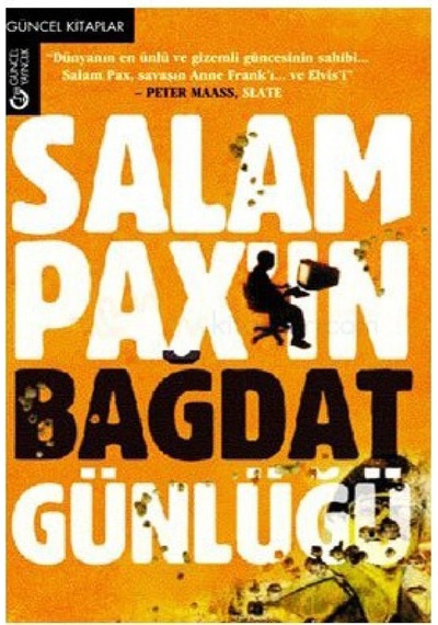 Salam Pax in Bağdat Günlüğü - Peter Maas