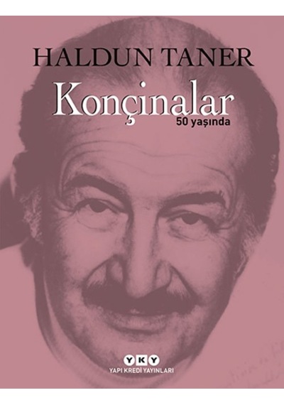 Konçinalar 50 Yaşında - Haldun Taner - Yapı Kredi Yayınları
