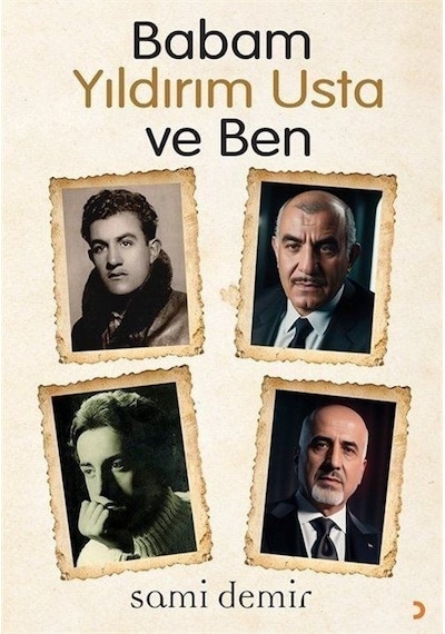 Babam Yıldırım Usta ve Ben - Sami Demir - Cinius