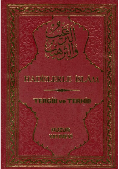Tergib Ve Terhib Hadislerle Islam 6 Cilt 1.Hamur -1476