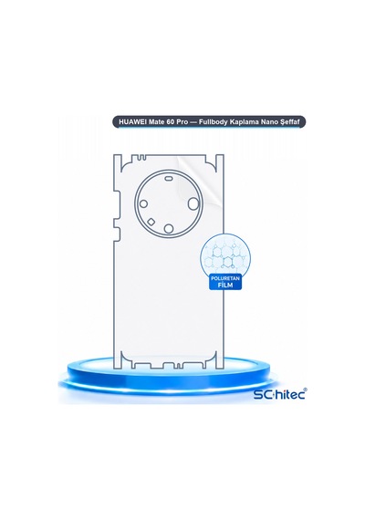 Schitec Huawei Mate 60 Pro Fullbody Nano Kaplama Koruyucu Film