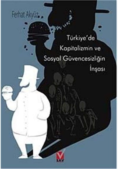 Türkiyede Kapitalizmin Ve Sosyal Güvens.inşası