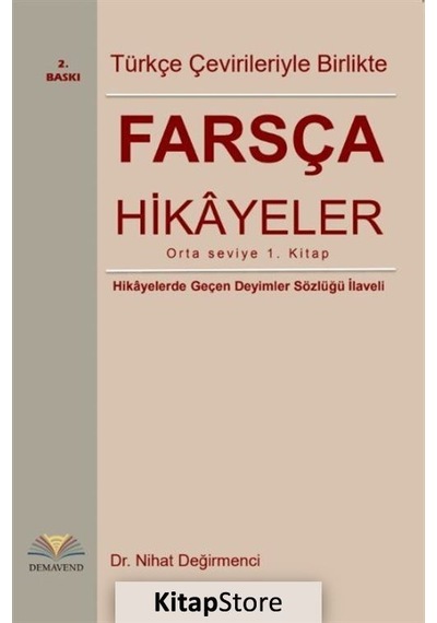Türkçe Çevirileriyle Birlikte Farsça Hikayeler- Demavend