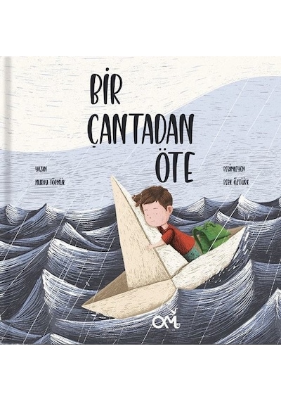 Bir Çantadan Öte - Nuray Törnük - Om&Es Çocuk