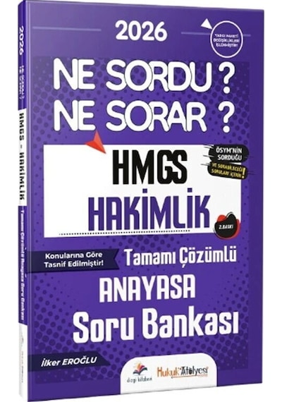 Dizgi Kitap 2026 Hukuk Atölyesi Hmgs Hakimlik Anayasa Ne Sordu Ne Sorar Soru Bankası
