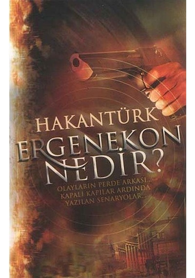Ergenekon Nedir? - Hakan Türk - Akademi