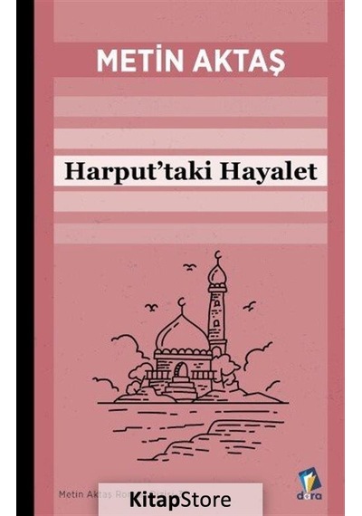 Harput’taki Hayalet / Metin Aktaş
