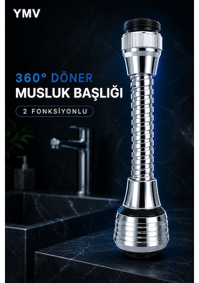 Ymv 360 Derece Döner Esnek 2 Fonksiyonlu Musluk Başlığı Mutfak Lavabo Batarya Çeşme Ucu 360 Ayarlanabilir Dönerli Musluk Başlığı