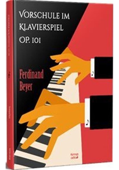 Vorschule İm Klavierspiel Op. 101 / Ferdinand Beyer