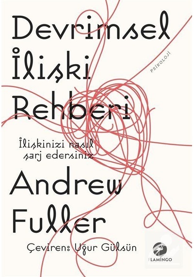 Devrimsel İlişki Rehberi / Andrew Fuller