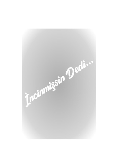 İncinmişsin Dedi Özel Yeni Sticker Oto Cam Özel Yeni Sticker Beyaz 20 4 Cm