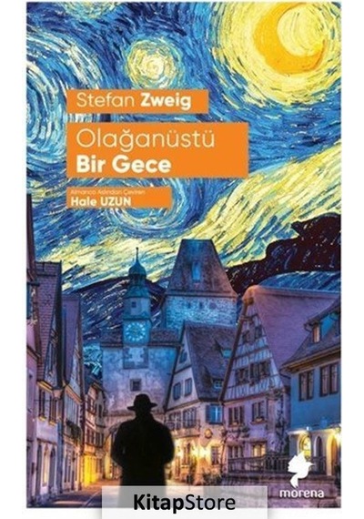 Olağanüstü Bir Gece - Stefan Zweig - Morena Yayınevi