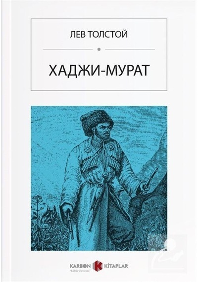 Hacı Murat Rusça Хаджи-Мурат / Lev N. Tolstoy