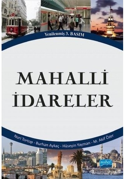 Mahalli İdareler - Nuri Tortop -  Hüseyin Yayman - Nobel Akademik Yayıncılık