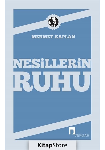 Nesillerin Ruhu - Mehmet Kaplan - Dergah Yayınları