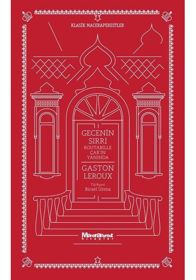 Gecenin Sırrı / Gaston Leroux