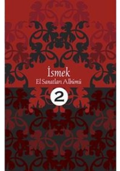 İsmek El Sanatları Albümü 2