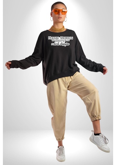 Hangi Derdin Dermanısın Söyle O Derde Düşüyüm Yazılı Unisex Siyah Sweatshirt Siyah