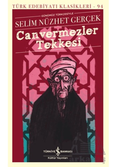 Canvermezler Tekkesi İş Bankası Kültür Yayınları