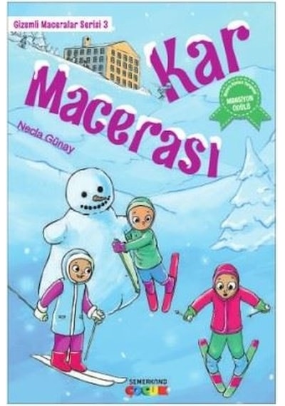 Kar Macerası-Gizemli Maceralar Serisi 3 - Necla Günay - Semerkand Çocuk