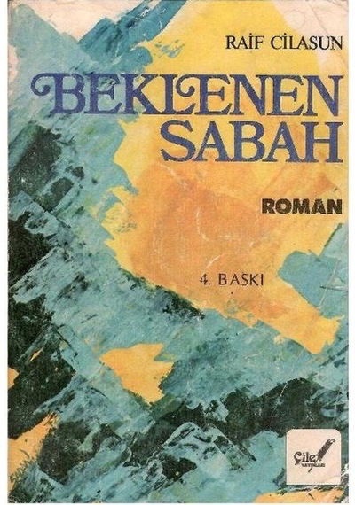 Beklenen Sabah - Raif Cilasun
