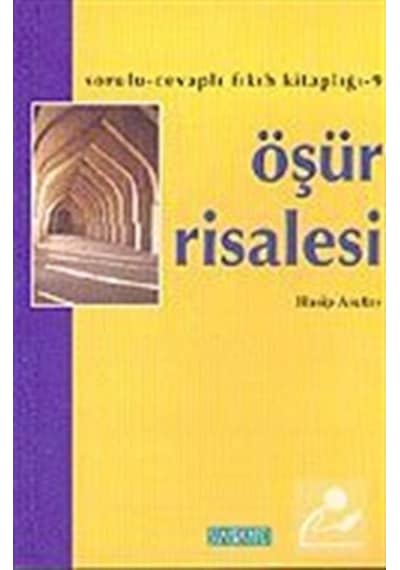 Öşür Risalesi-Sorulu Cevaplı Fıkıh Kitaplığı-9 - Hasip Asutay - Hacegan Yayıncılık