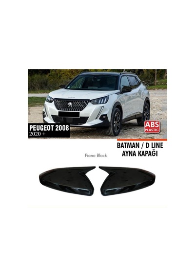 Peugeot 2008 Yarasa Batman Ayna Kapağı Piano Black 2019+