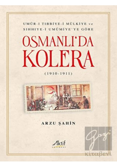 Osmanlı'da Kolera -  Aktif Yayınevi