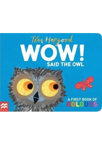 Wow Said The Owl A First Book Of Colours