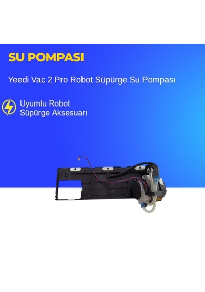 Yeedi Vac 2 Pro Robot Süpürge Su Pompası