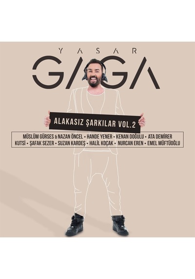 Yaşar Gaga - Alakasız Şarkılar Vol 2 CD