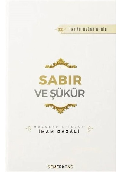 Sabır Ve Şükür / İmam Gazali