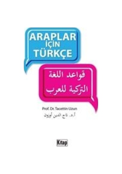 Araplar için Türkçe  - Tacettin Uzun  - Kitap Dünyası
