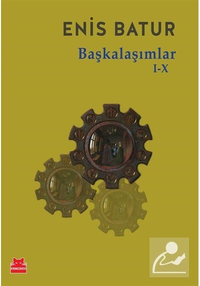 Başkalaşımlar I-X / Enis Batur