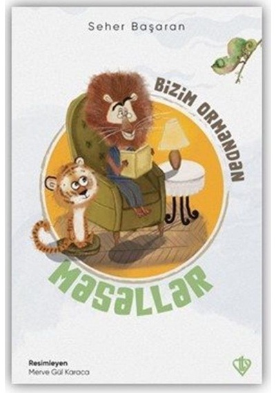 Bizim Ormandan Masallar / Seher Başaran