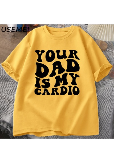 Flood Of Style Senin Baba Benim Kardiyo T Shirt Komik Sarcasm T-shirt Kadın Baba Trendy Tshirt Pamuk Kısa Ko Sarı