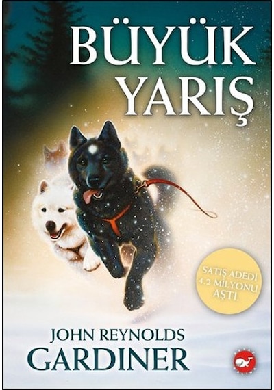 Büyük Yarış - John Reynolds Gardıner - Beyaz Balina
