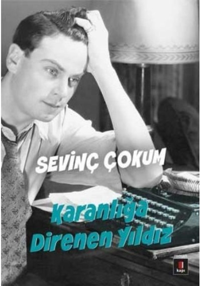 Karanlığa Direnen Yıldız - Sevinç Çokum - Kapı Yayınları