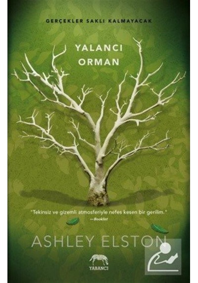 Yalancı Orman (Ciltli) / Ashley Elston