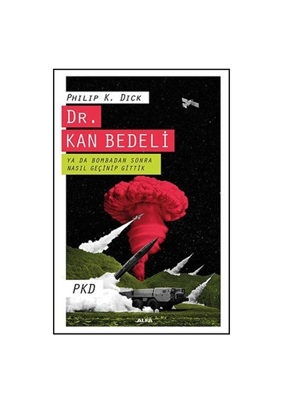 Dr. Kan Bedeli - Philip K. Dick - Alfa Yayıncılık