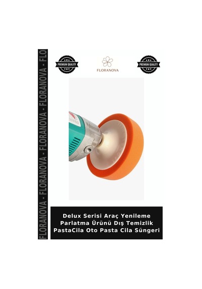 Delux Serisi Araç Yenileme Parlatma Ürünü Dış Temizlik Pastacila Oto Pasta Cila Süngeri